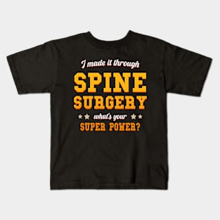 spine surgery recovery Kids T-Shirt